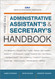 Administrative Assistant's and Secretary's Handbook Administrative Assistant's and Secretary's Handbook