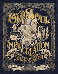 Old Soul New Creation