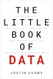 The Little Book of Data