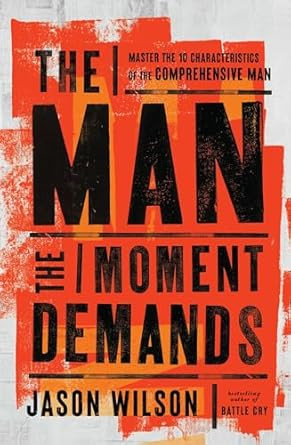 The Man the Moment Demands