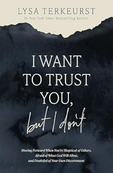 I Want to Trust You but I Don't