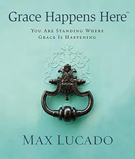 Grace Happens Here