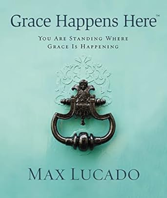 Grace Happens Here