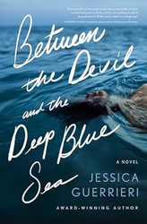 Between the Devil and the Deep Blue Sea