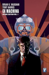 Ex Machina Deluxe Vol. 1