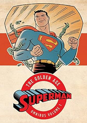 Superman the Golden Age Omnibus 1