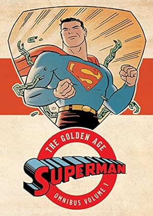 Superman the Golden Age Omnibus 1