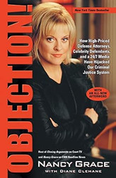 Objection!: How High-Priced Defense Attorneys Celebrity