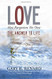 Love Has Forgotten No One