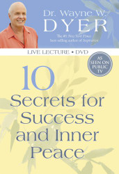 10 Secrets for Success and Inner Peace DVD