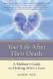 Your Life After Their Death