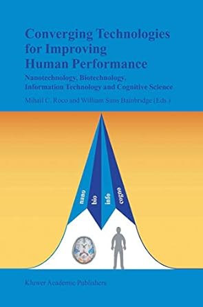 Converging Technologies for Improving Human Performance