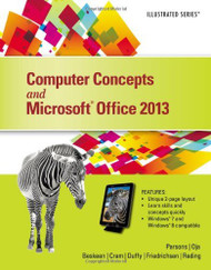 Computer Concepts And Microsoft Office 2013 Illustrated