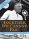 Together We Cannot Fail