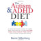 The Autism & ADHD Diet