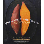 The Sweet Potato Lover's Cookbook