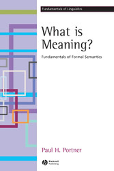 What is Meaning?: Fundamentals of Formal Semantics