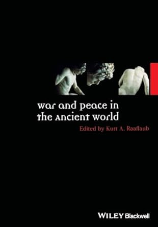 War and Peace in the Ancient World