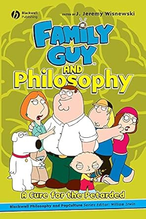 Family Guy and Philosophy