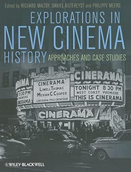Explorations in New Cinema History