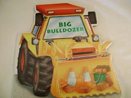 Big Bulldozer (Board Book)