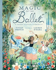 The Magic of the Ballet