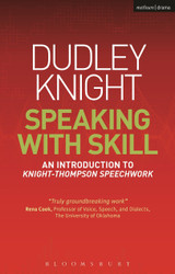 Speaking With Skill: An Introduction to Knight-Thompson Speech Work