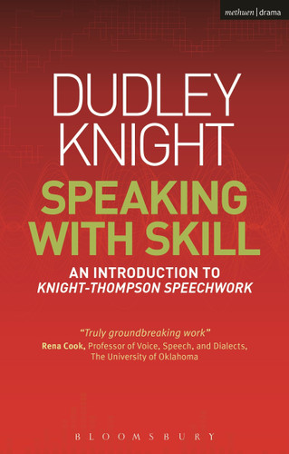 Speaking With Skill: An Introduction to Knight-Thompson Speech Work