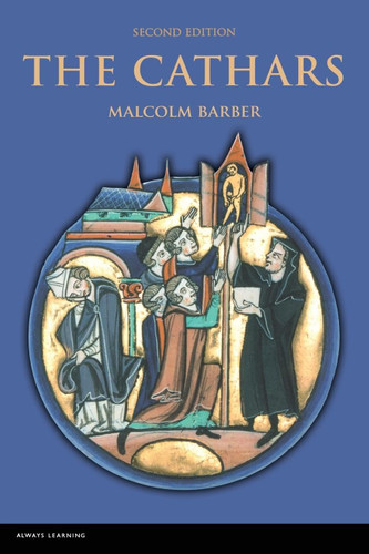 The Cathars (The Medieval World)