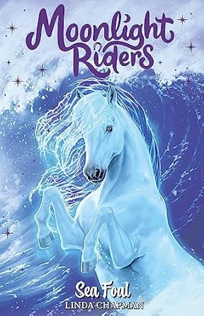 Moonlight Riders: Sea Foal: Book 4