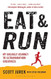 Eat and Run