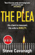 The Plea: His client is innocent. His wife is guilty.
