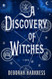 A Discovery of Witches