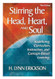 Stirring the Head Heart and Soul