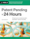 Patent Pending in 24 Hours