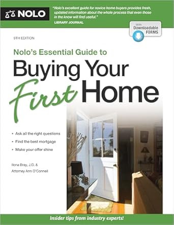 Nolo's Essential Guide to Buying Your First Home