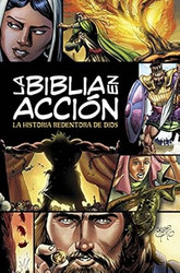 La Biblia en accio?n: la historia redentora de dios