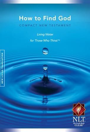 How to Find God Compact New Testament Living Water for