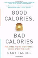 Good Calories Bad Calories