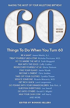 60 Things To Do When You Turn 60 60 Achievers on How to