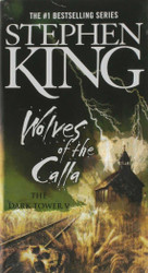 The Dark Tower V: The Wolves of the Calla