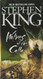 The Dark Tower V: The Wolves of the Calla