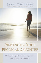 Praying for Your Prodigal Daughter