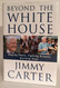 Beyond the White House