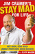 Jim Cramer's Stay Mad for Life: Get Rich Stay Rich
