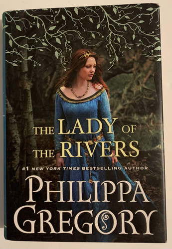 The Lady of the Rivers: A Novel The Lady of the Rivers: A Novel