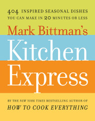 Mark Bittman's Kitchen Express