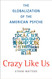Crazy Like Us