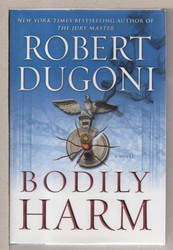 Bodily Harm: A Novel