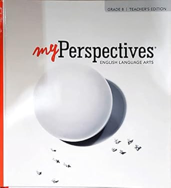 my Perspective English Language Arts Grade 8 Teacher's ed.